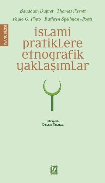 islami-pratiklere-etnografik-yaklasimlar