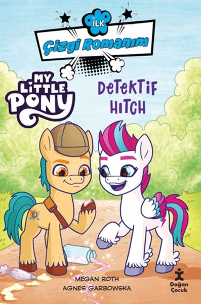 ilk-cizgi-romanim-my-little-pony-dedektif-hitch