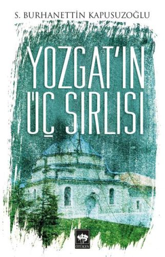 yozgat-in-uc-sirlisi