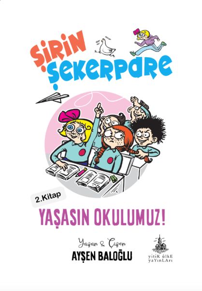 sirin-sekerpare-yasasin-okulumuz-2-kitap