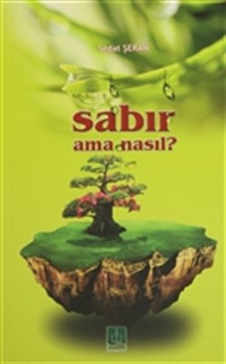 sabir-ama-nasil