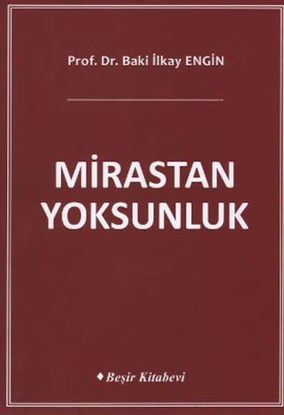 mirastan-yoksunluk