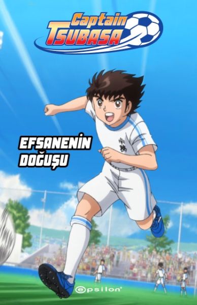 captain-tsubasa-efsanenin-dogusu