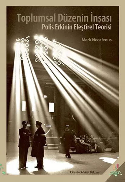 toplumsal-duzenin-insasi-polis-erkinin-elestirel-teorisi