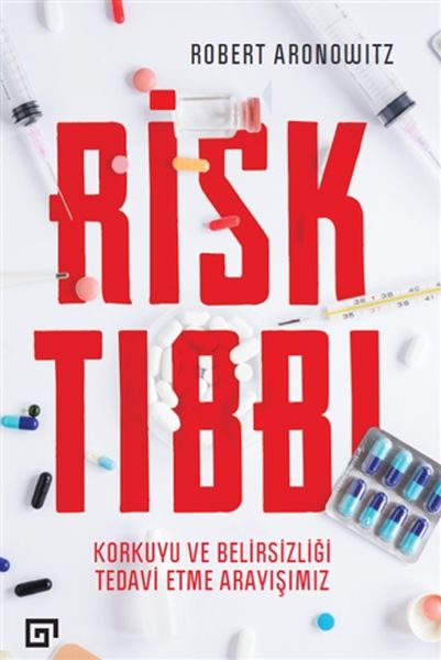 risk-tibbi-korkuyu-ve-belirsizligi-tedavi-etme-arayisimiz