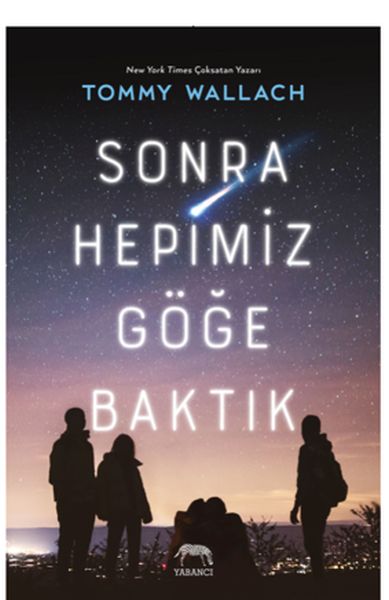 sonra-hepimiz-goge-baktik