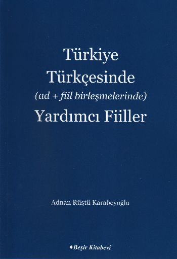 turkiye-turkcesinde-ad-fiil-birlesmelerinde-yardimci-fiiller