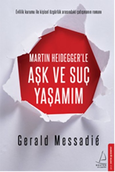 martin-heideggerle-ask-ve-suc-yasamim