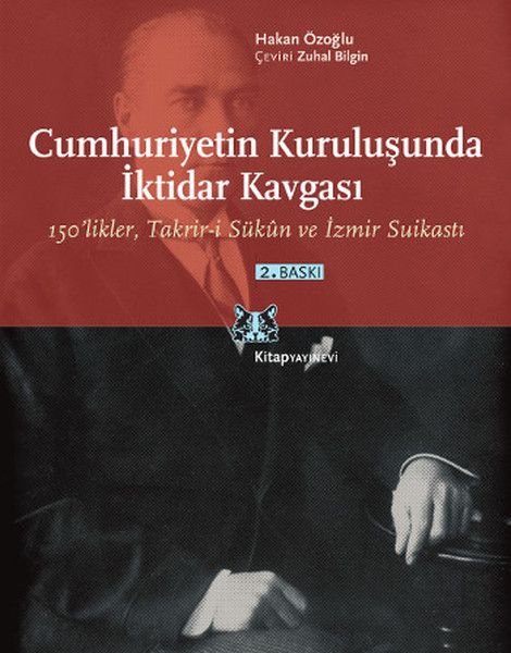 cumhuriyetin-kurulusunda-iktidar-kavgasi