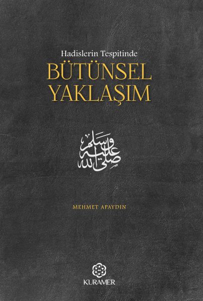 hadislerin-tespitinde-butunsel-yaklasim