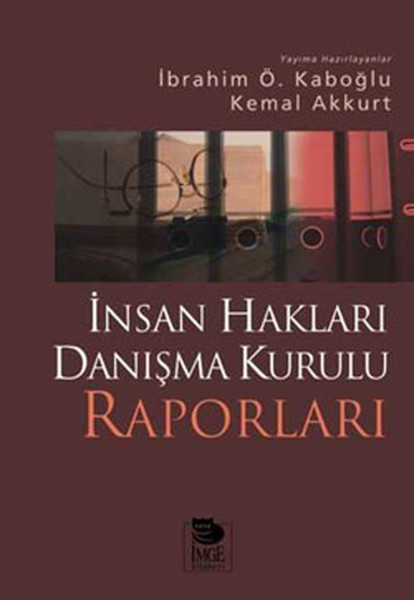 insan-haklari-danisma-kurulu-raporlari