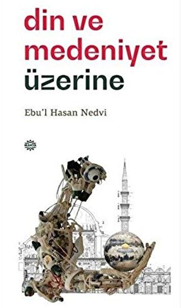 din-ve-medeniyet-uzerine