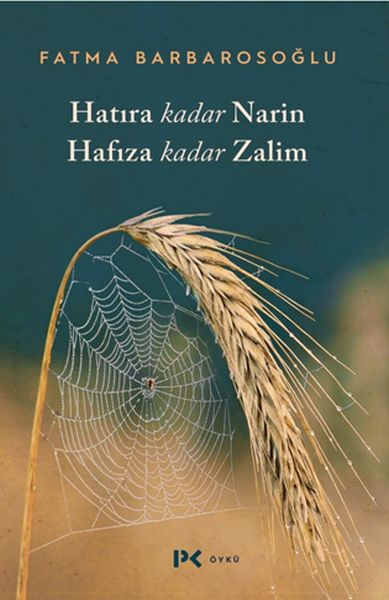 hatira-kadar-narin-hafiza-kadar-zalim