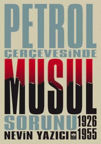 petrol-cevresinde-musul-sorunu-1926-1955