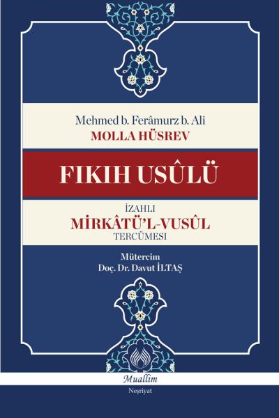 fikih-usulu-izahli-mirkatul-vusul-tercumesi