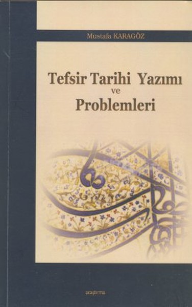 tefsir-tarihi-yazimi-ve-problemleri