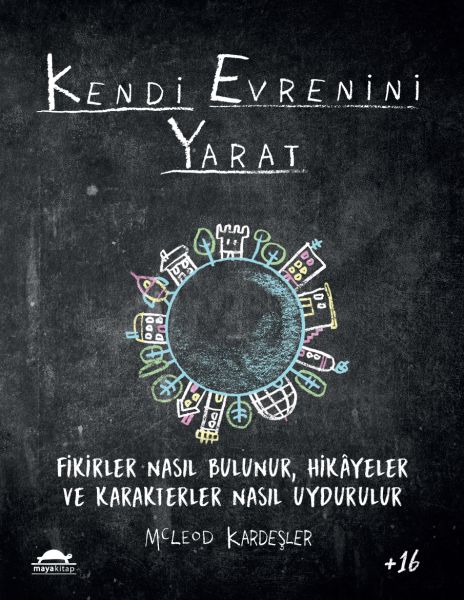 kendi-evrenini-yarat-fikirler-nasil-bulunur-hikayeler-ve-karakterler-nasil-uydurulur