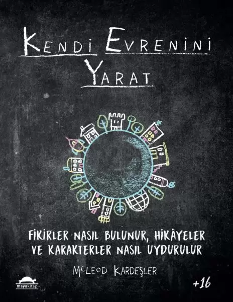 kendi-evrenini-yarat-fikirler-nasil-bulunur-hikayeler-ve-karakterler-nasil-uydurulur