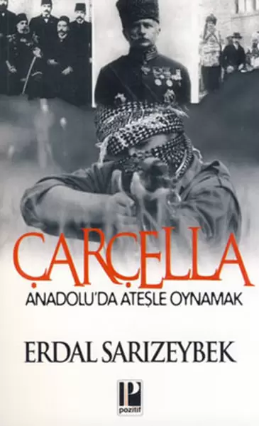 carcella-anadolu-da-atesle-oynamak