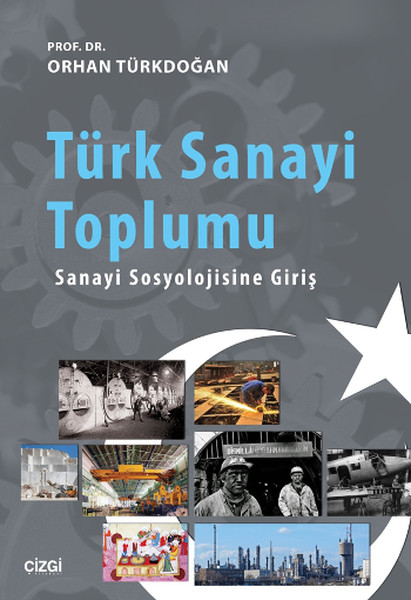 turk-sanayi-toplumu-sanayi-sosyolojisine-giris