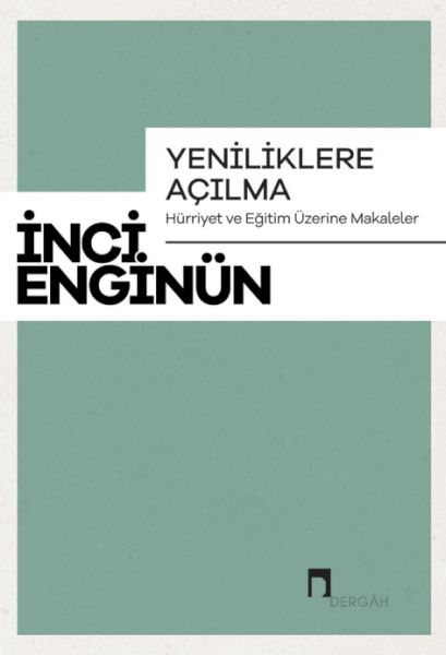 yeniliklere-acilma-hurriyet-ve-egitim-uzerine-makaleler