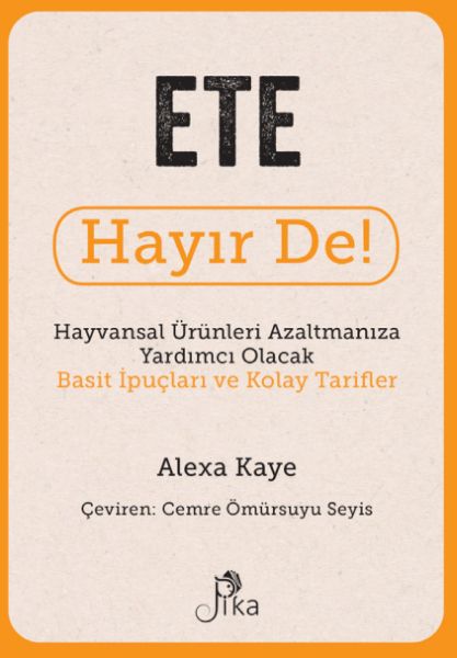 ete-hayir-de-hayvansal-urunleri-azaltmaniza-yardimci-olacak-basit-ipuclari-ve-kolay-tarifler