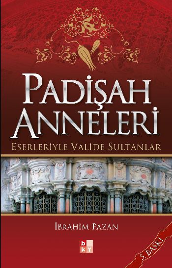 padisah-anneleri-eserleriyle-valide-sultanlar