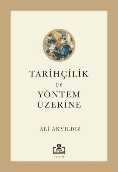 tarihcilik-ve-yontem-uzerine