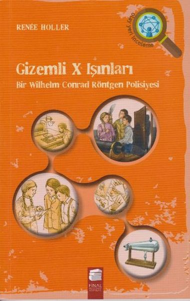 gizemli-x-isinlari-bir-wilhelm-conrad-rontgen-polisiyesi