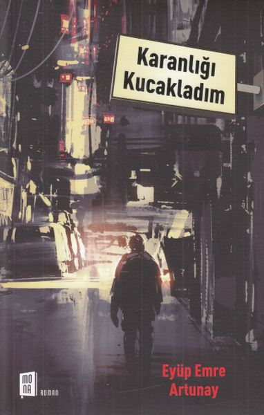 karanligi-kucakladim