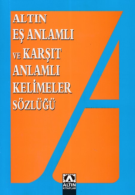 es-anlamli-ve-zit-anlamli-kelimeler-sozlugu