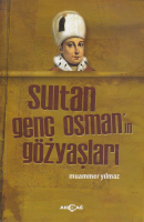 sultan-genc-osman-in-gozyaslari