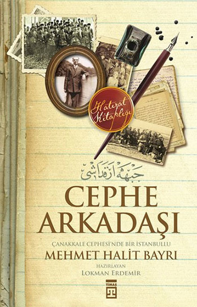 cephe-arkadasi-canakkale-cephesi-nde-bir-istanbullu