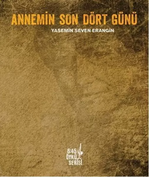 annemin-son-dort-gunu