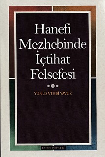 hanefi-mezhebinde-ictihat-felsefesi