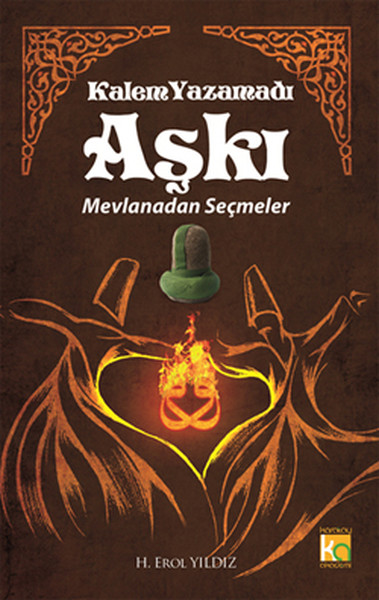 kalem-yazamadi-aski-mevlanadan-secmeler