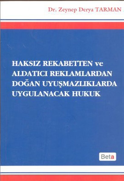 haksiz-rekabetten-ve-aldatici-reklamlardan-dogan-uyusmazliklarda-uygulanacak-hukuk