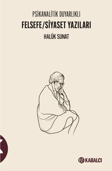 psikanalitik-duyarlikli-felsefe-siyaset-yazilari