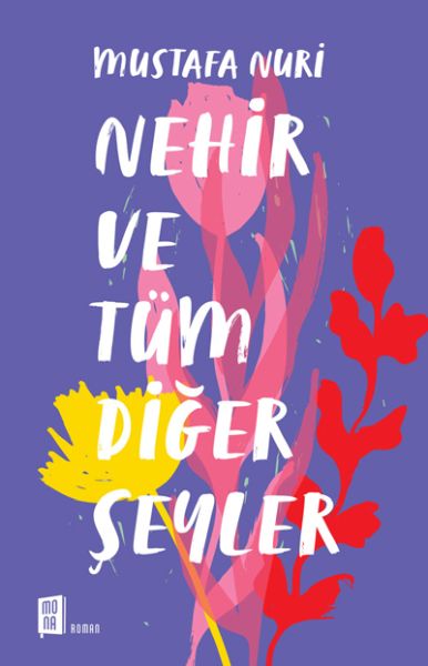 nehir-ve-tum-diger-seyler