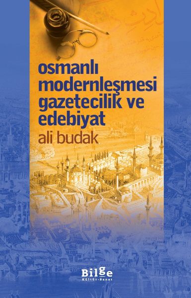 osmanli-modernlesmesi-gazetecilik-ve-edebiyat