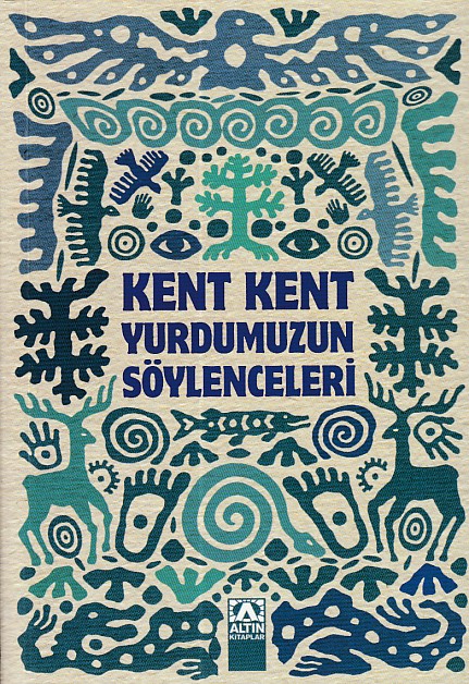 kent-kent-yurdumuzun-soylenceleri