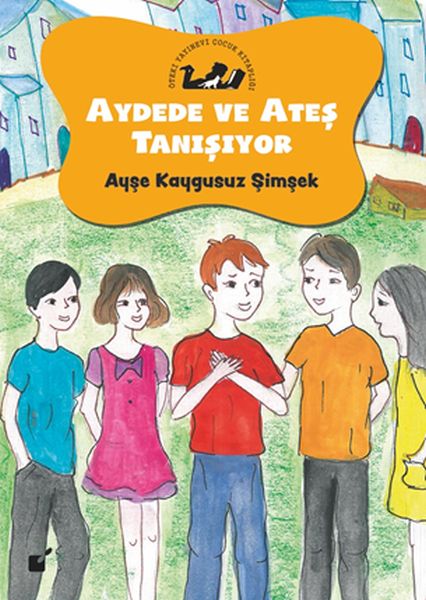 aydede-ve-ates-tanisiyor