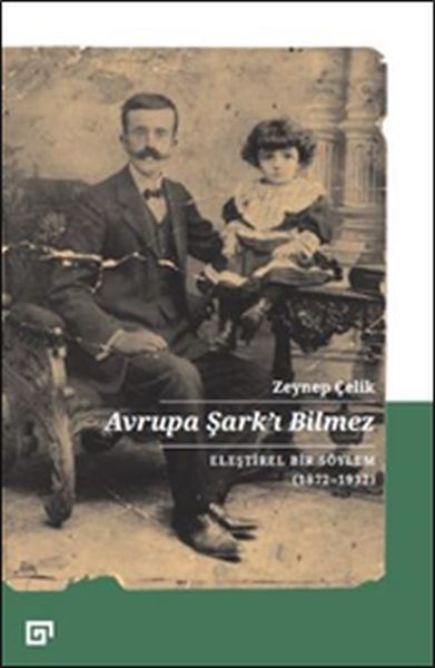 avrupa-sarki-bilmez-elestirel-bir-soylem-1872-1932