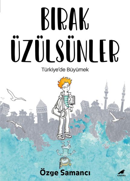 birak-uzulsunler