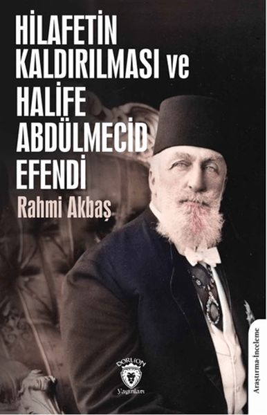 hilafetin-kaldirilmasi-ve-halife-abdulmecid-efendi