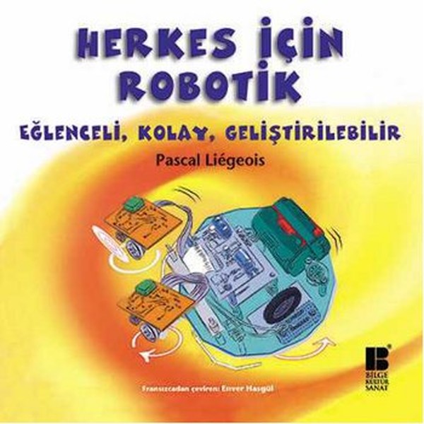 herkes-icin-robotik-eglenceli-kolay-gelistirilebilir