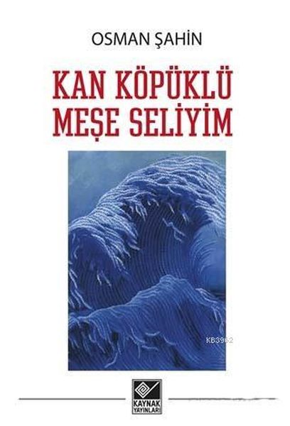 kan-kopuklu-mese-seliyim