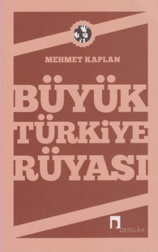 buyuk-turkiye-ruyasi