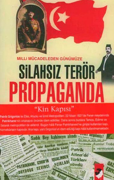 milli-mucadeleden-gunumuze-silahsiz-teror-propaganda