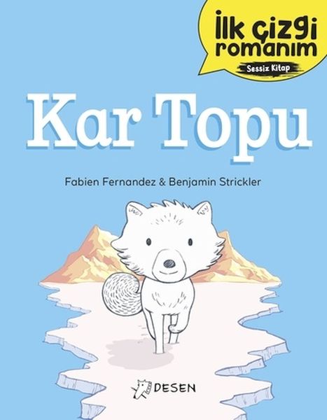 ilk-cizgi-romanim-kar-topu